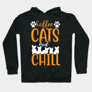 Coffee Cats Chill Design For Cat Lovers Hoodie